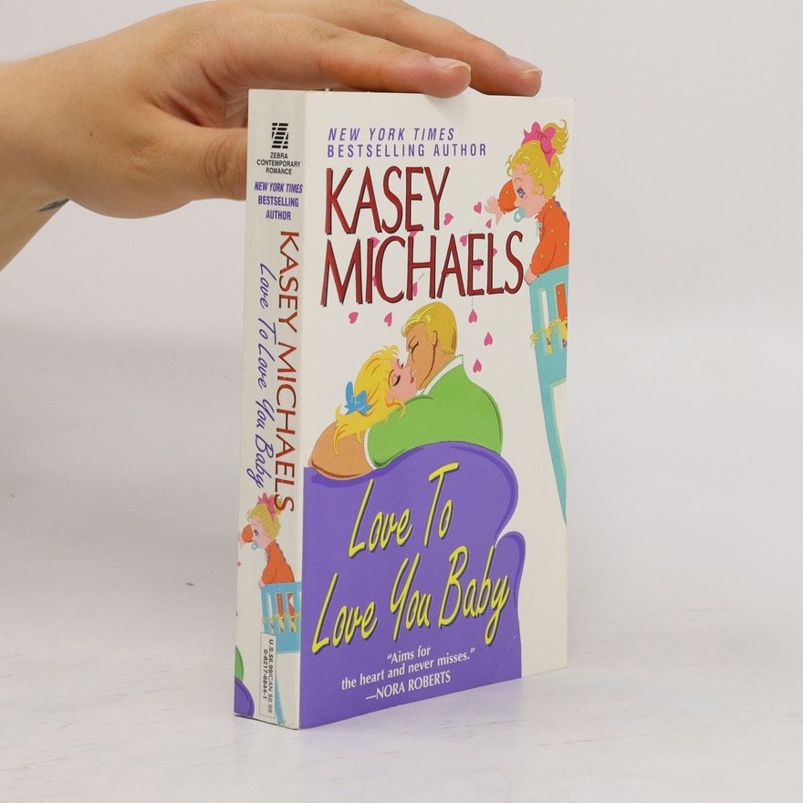 Kasey Michaels Love to Love You Baby