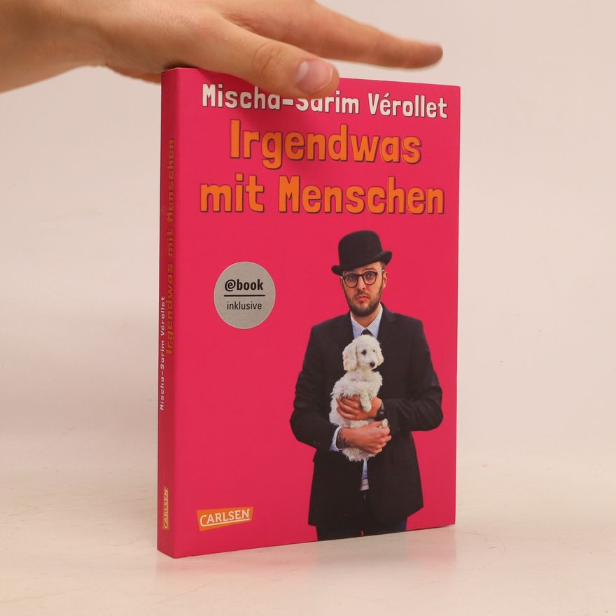 Mischae l. Sarim Ve rollet Irgendwas mit Menschen