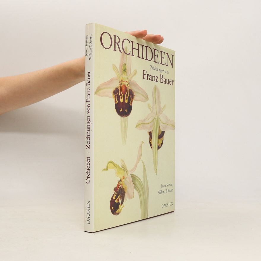 William T. Stearn Orchideen. Zeichnungen von Franz Bauer