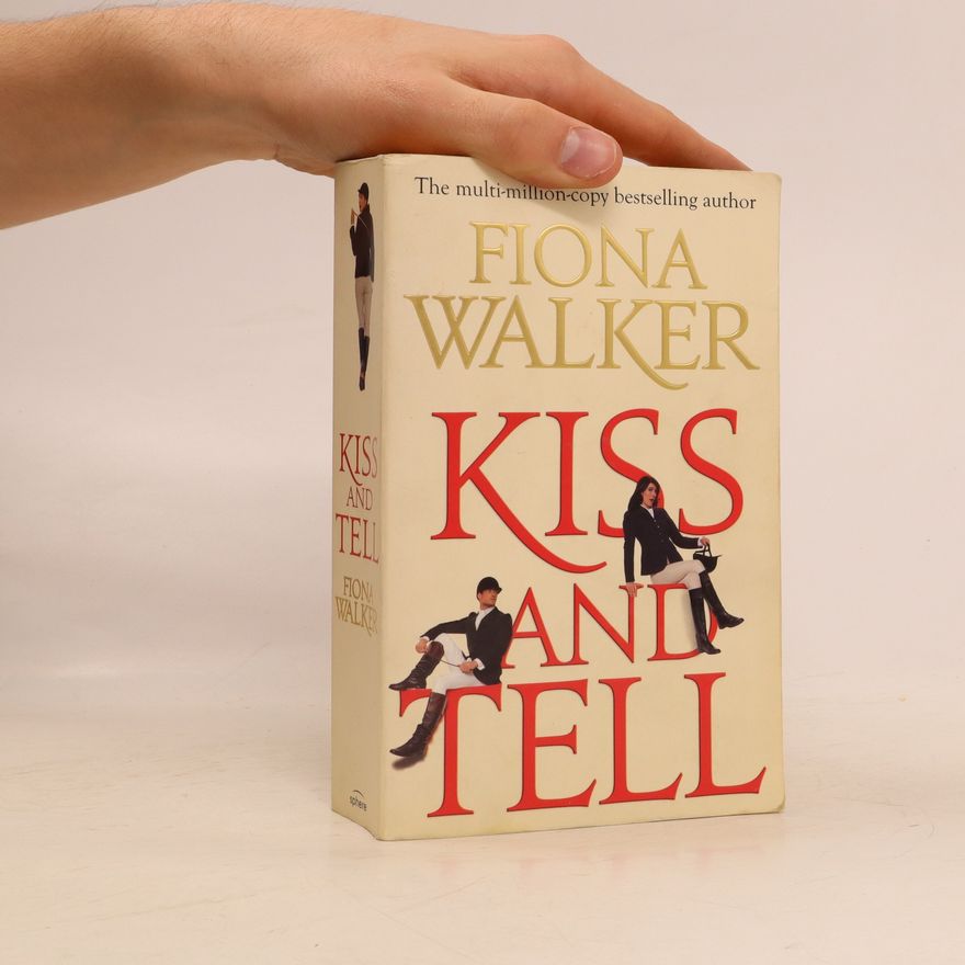 Fiona Walker Kiss And Tell