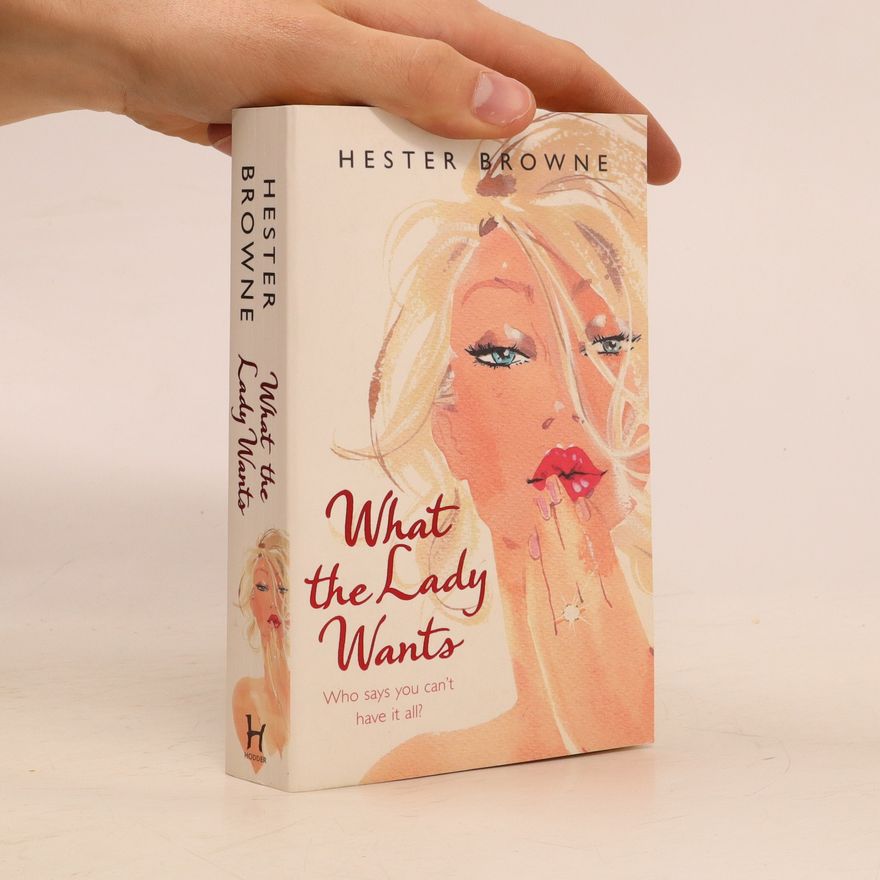Hester Browne What the Lady Wants