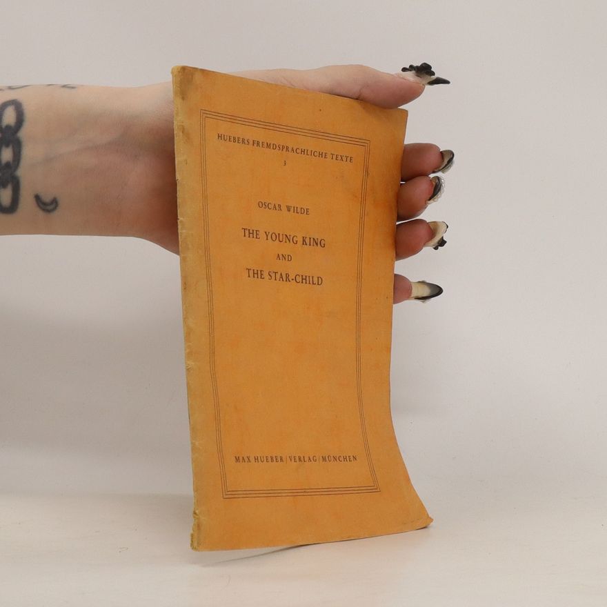 Oscar Wilde The Young King and the Star-Child