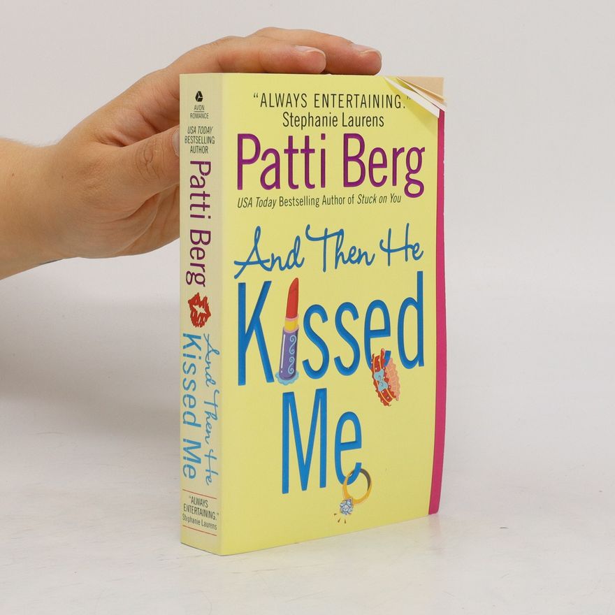 Patti Berg And Then He Kissed Me
