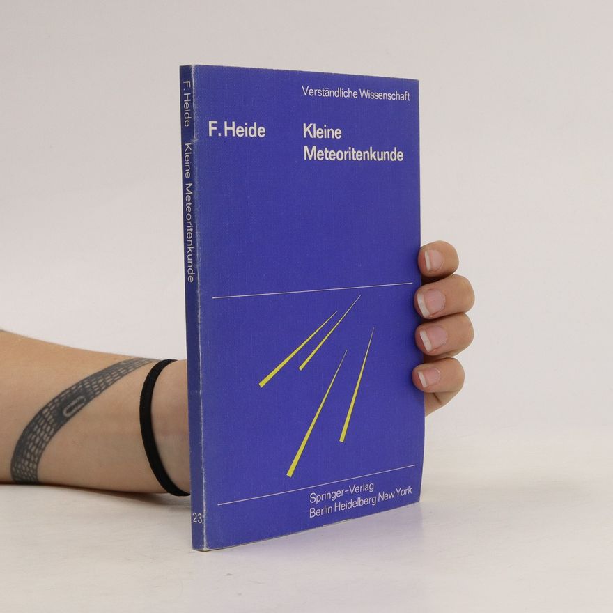 Fritz Heide Kleine Meteoritenkunde