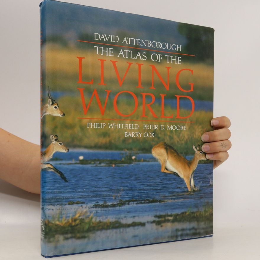 David Attenborough The Atlas of the Living World