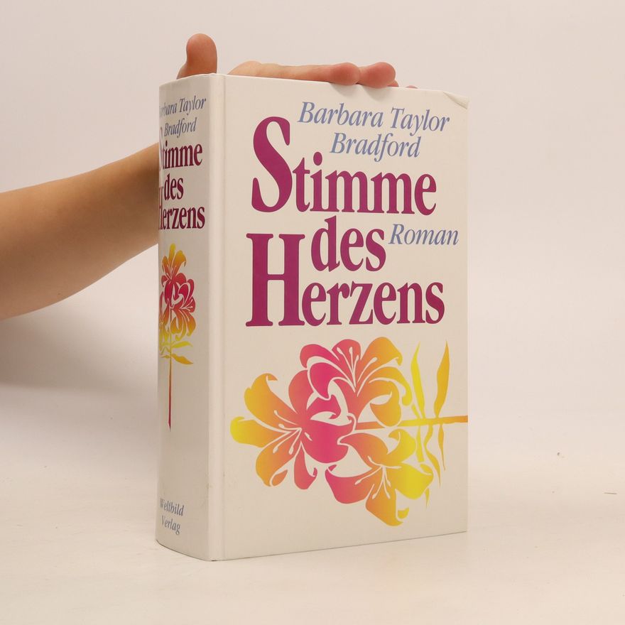 Barbara Taylor Bradford Stimme des Herzens
