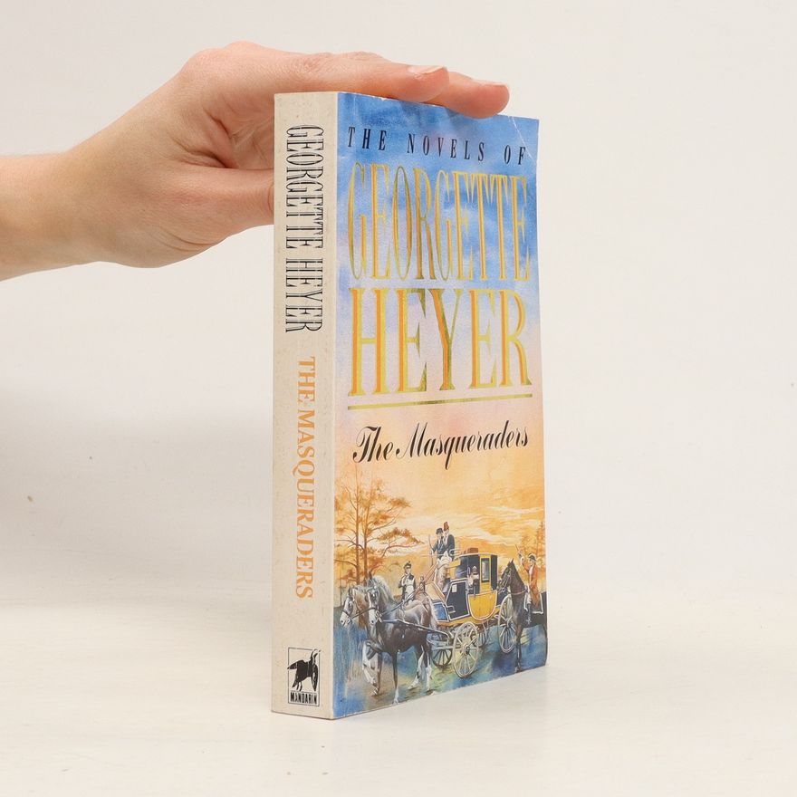 Georgette Heyer The Masqueraders