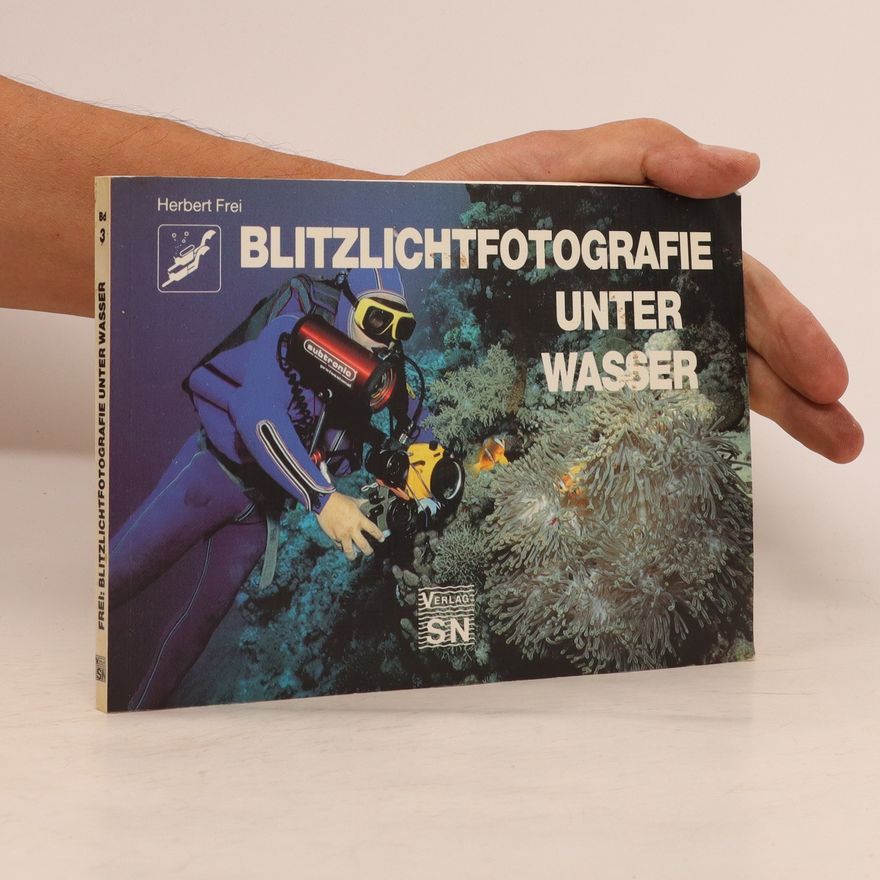 Herbert Frei-Schindler Blitzlichtfotografie unter Wasser