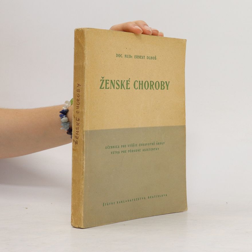 Ernest Dlhoš Ženské choroby