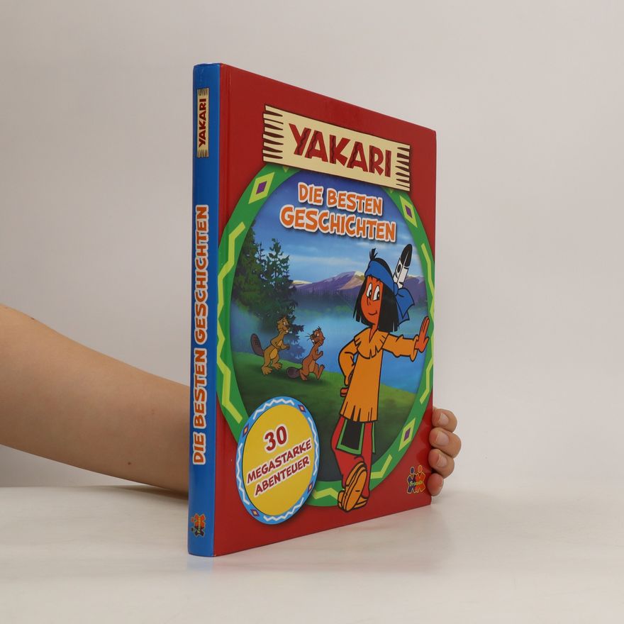 Various authors Yakari: Die besten Geschichten