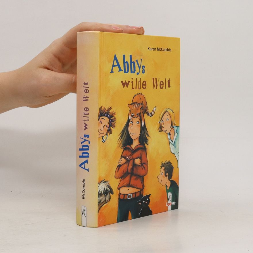 Karen McCombie Abbys wilde Welt