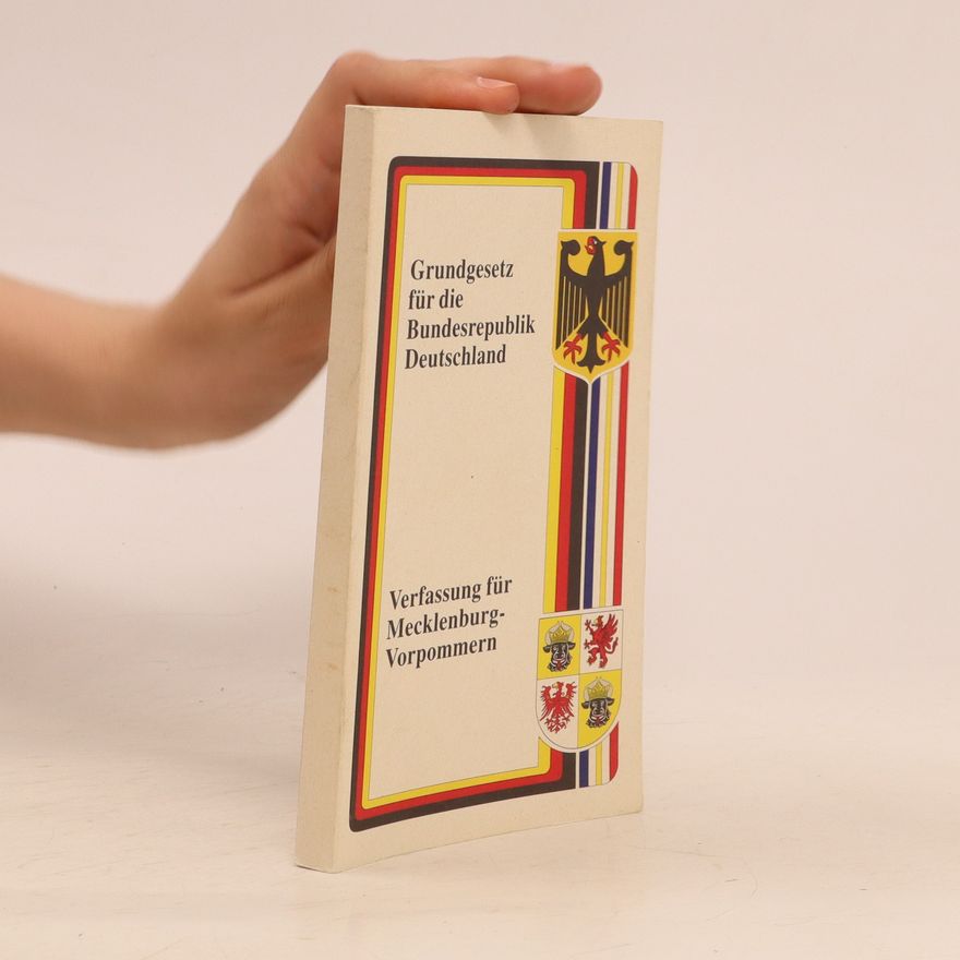 Kolektiv autorů Grundgesetz für die Bundesrepublik Deutschland. Verfassung für Mecklenburg–Vorpommern