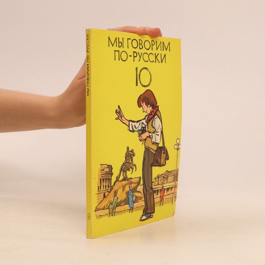 Kolektiv autorů Мы говорим по-русски 10. My govorim po-russki 10