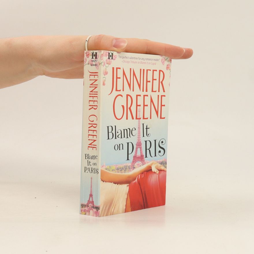 Jennifer Greene Blame It on Paris