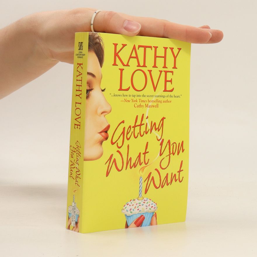 Kathy Love Getting What You Want
