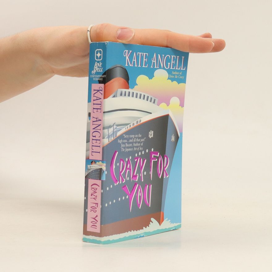 Kate Angell Crazy For You