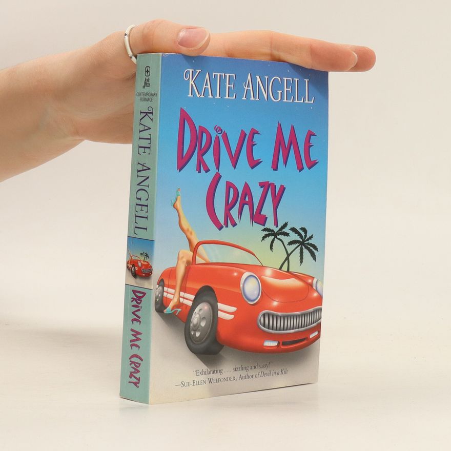 Kate Angell Drive Me Crazy