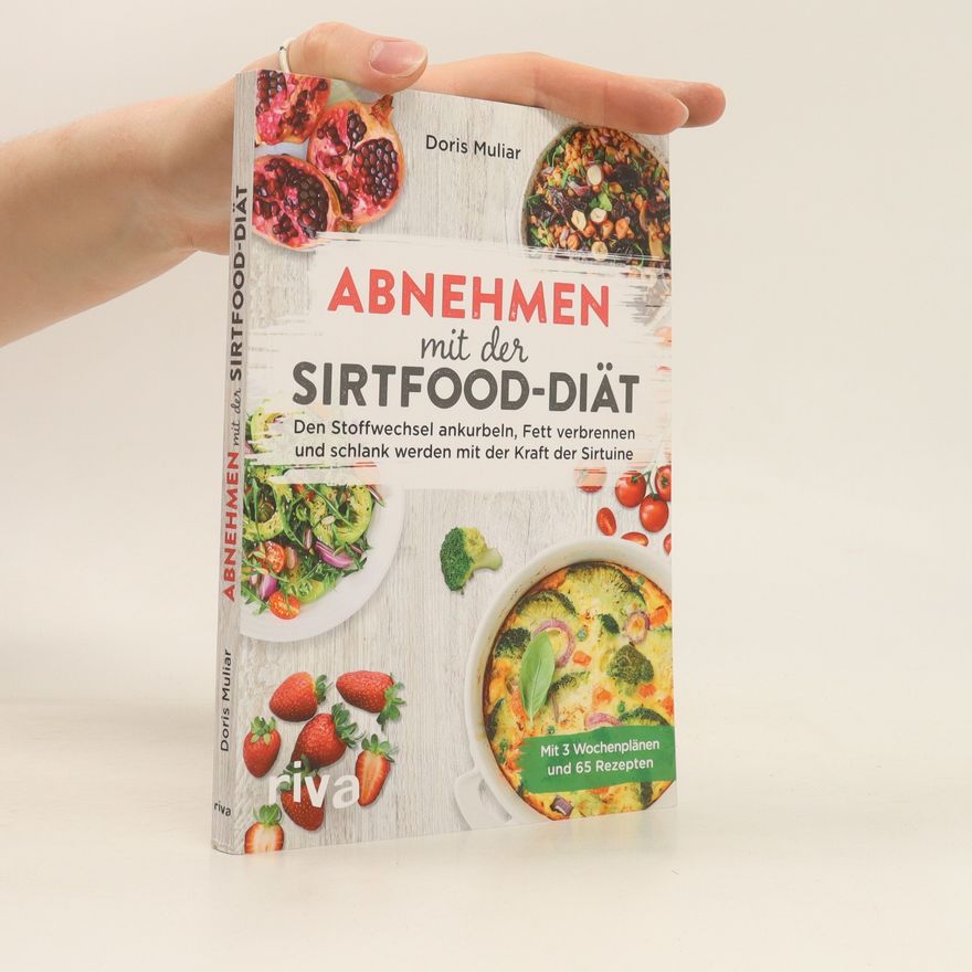 Doris Muliar Abnehmen mit der Sirtfood-Diät