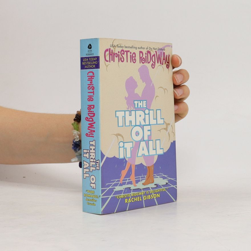 Christie Ridgway The Thrill of It All