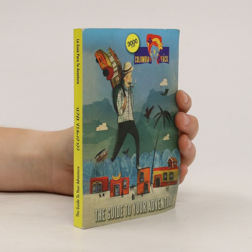 Autorenkollektiv The Guide to Your Adventure, La Guía Para Tu Aventura