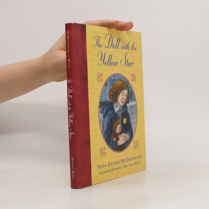Yona Zeldis McDonough The Doll with the Yellow Star