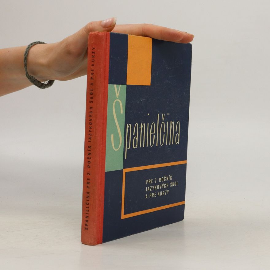 Collectif d'auteurs Španielčina pre 2. ročník jazykových škol a pre kurzy
