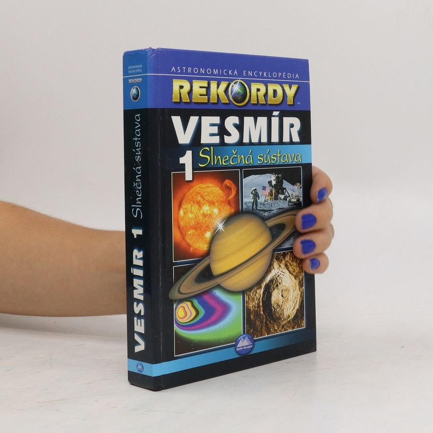 Autorenkollektiv Rekordy: Vesmír 1, Slnečná sústava