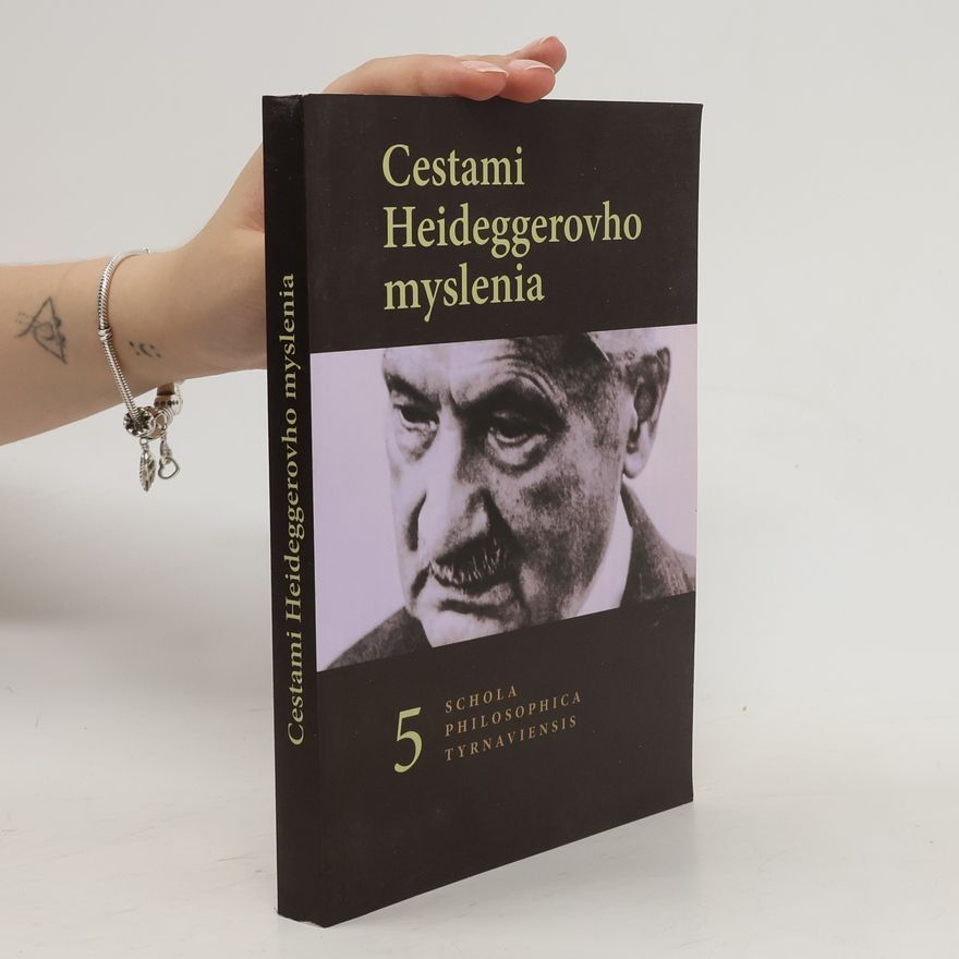 Jana Tomašovičová Cestami Heideggerovho myslenia