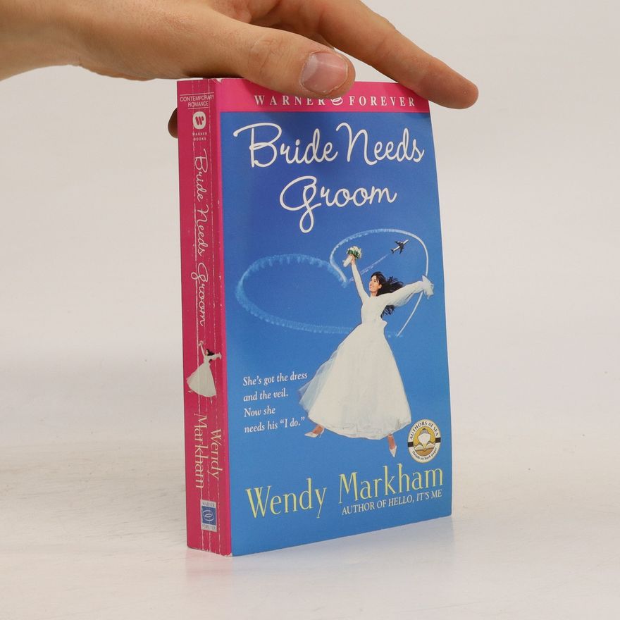 Wendy Markham Bride Needs Groom