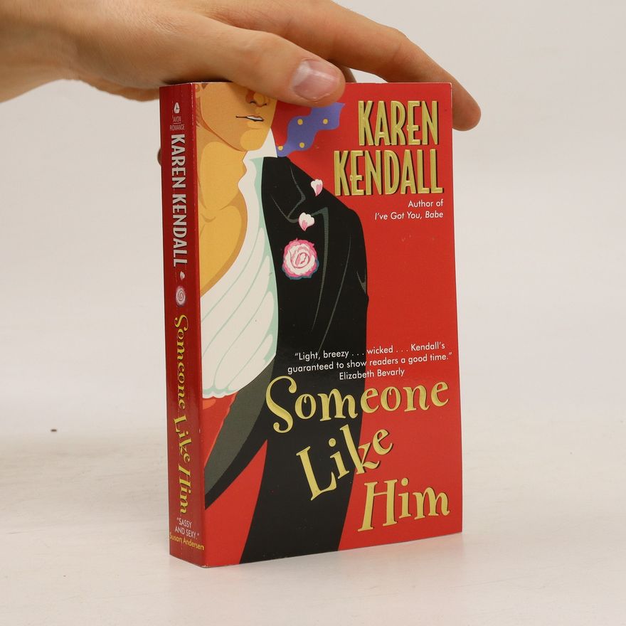 Karen Kendall Someone Like Him