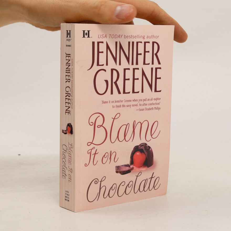 Jennifer Greene Blame it on Chocolate