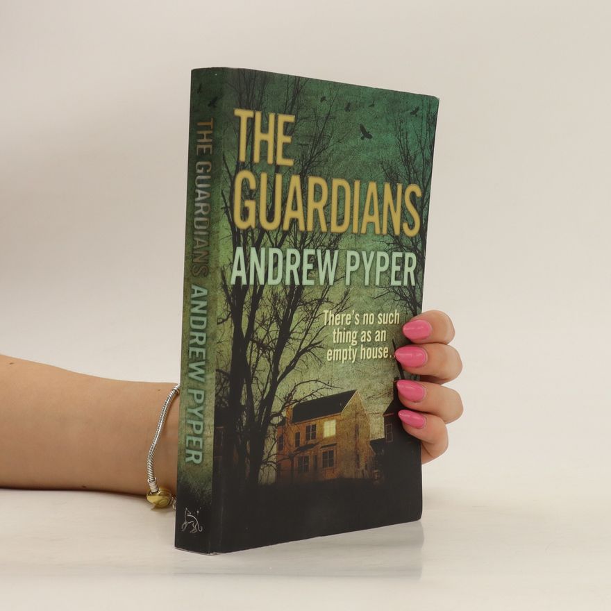 Andrew Pyper The Guardians
