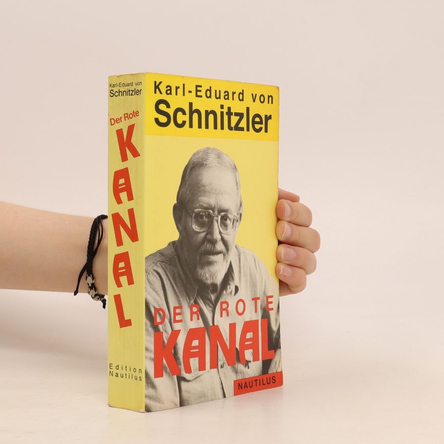 Karl-Eduard von Schnitzler Der rote Kanal