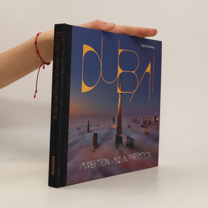 Daniel Cheong Dubai: Ambition and Inspiration