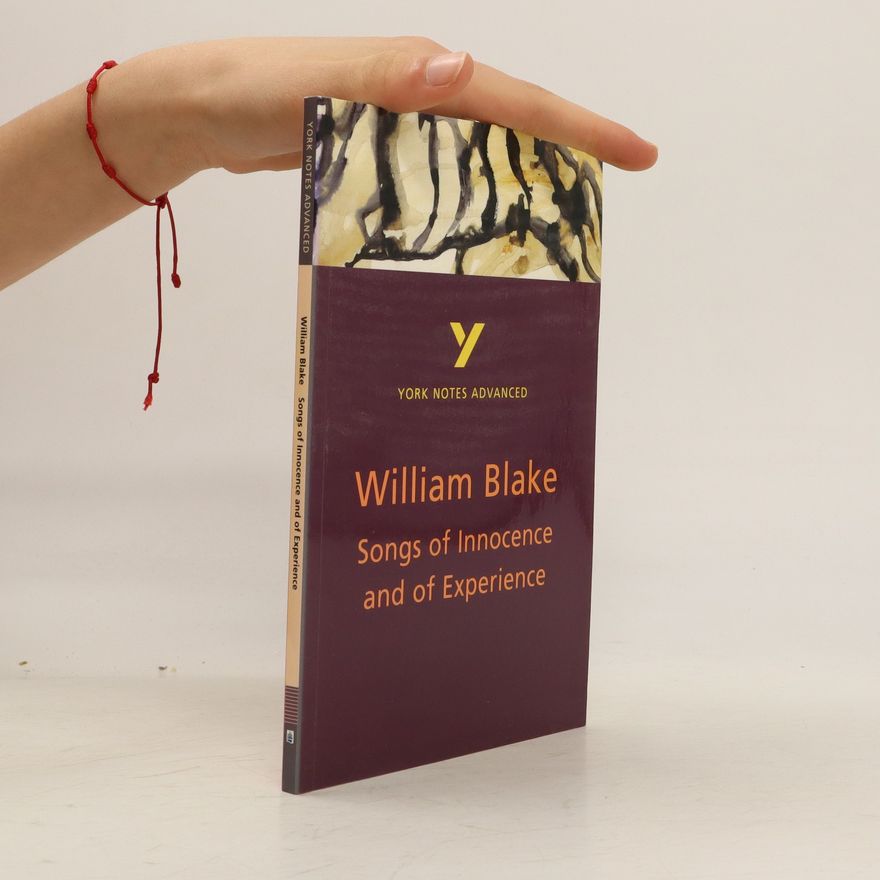 William Blake Songs of Innocence and of Experience