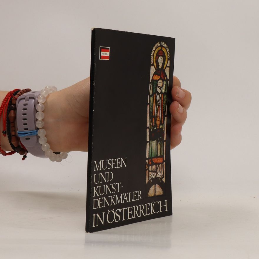 Autorenkollektiv Museen und Kunstdenkmäler in Österreich