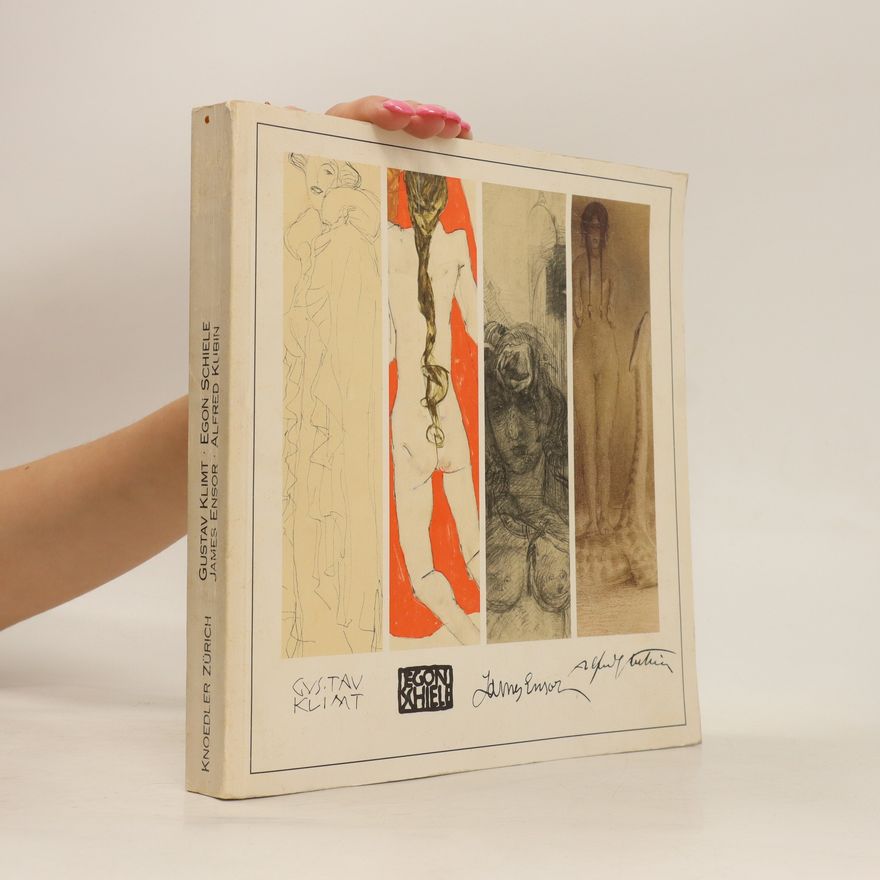 Various authors Gustav Klimt, Egon Schiele, James Ensor, Alfred Kubin