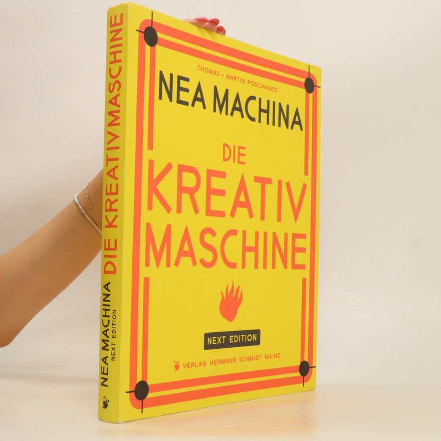 Thomas Poschauko Nea Machina die Kreativ Maschine