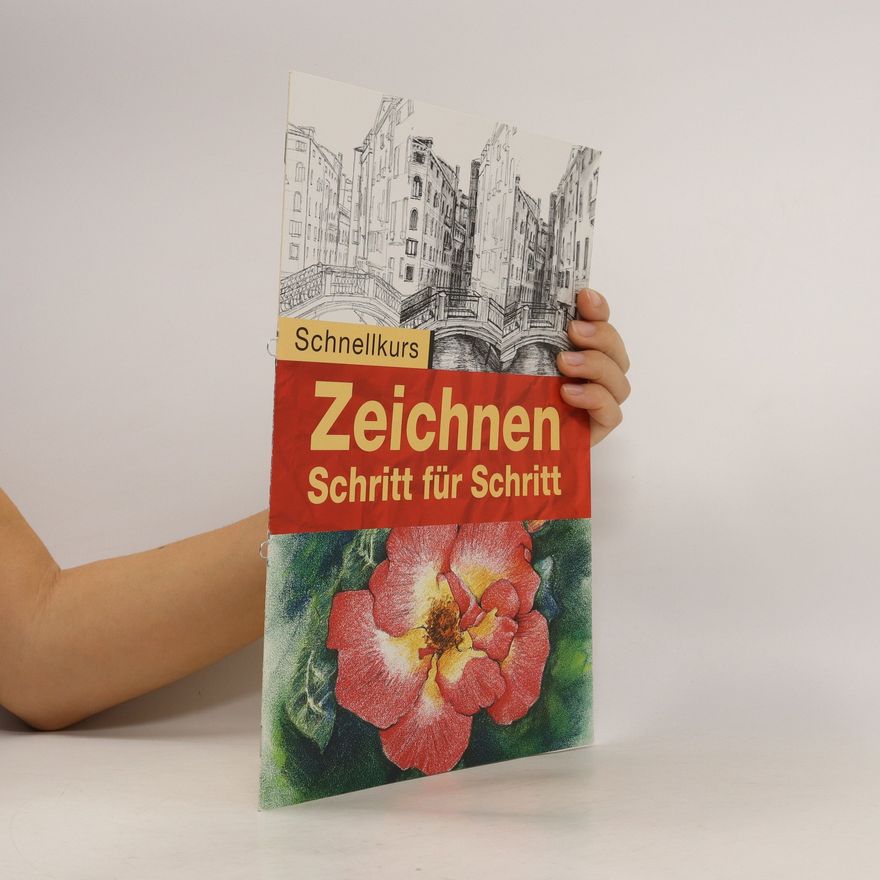 Various authors Schnellkurs Zeichnen: Schritt für Schritt
