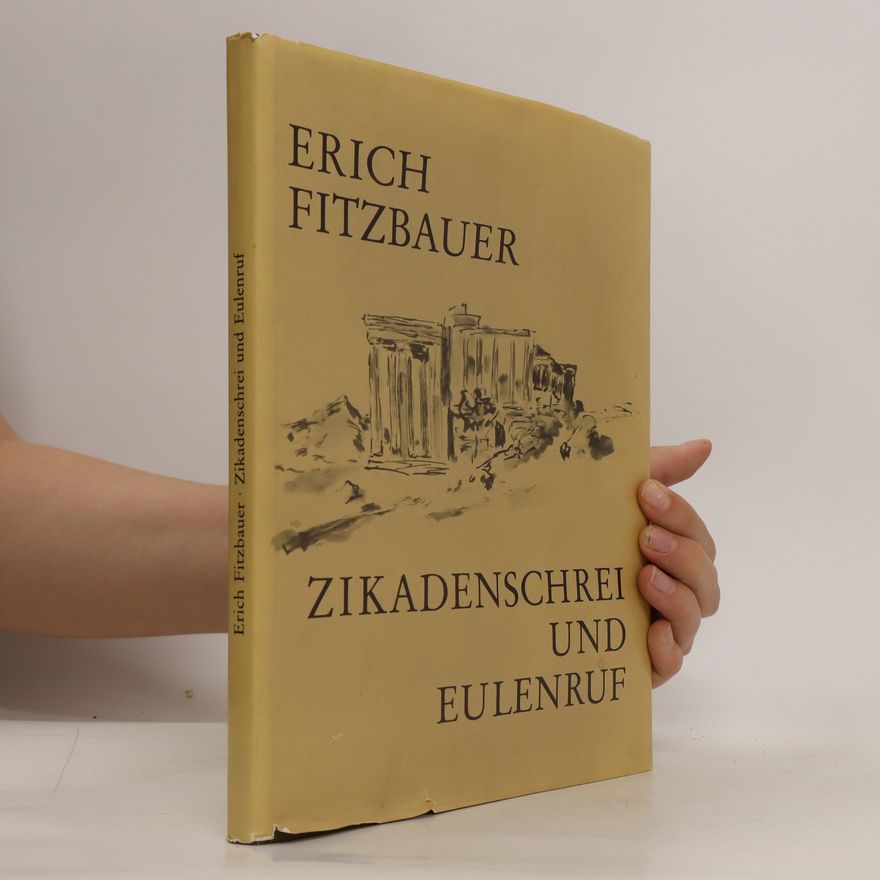 Erich Fitzbauer Zikadenschrei und Eulenruf
