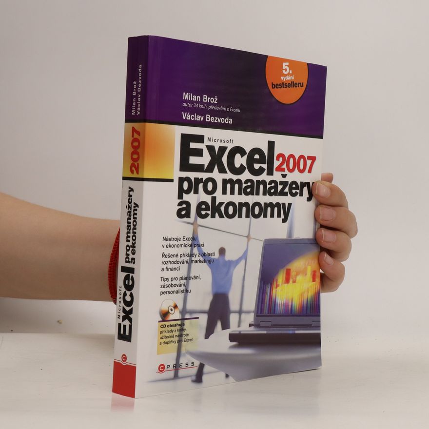 Václav Bezvoda Microsoft Excel 2007 pro manažery a ekonomy