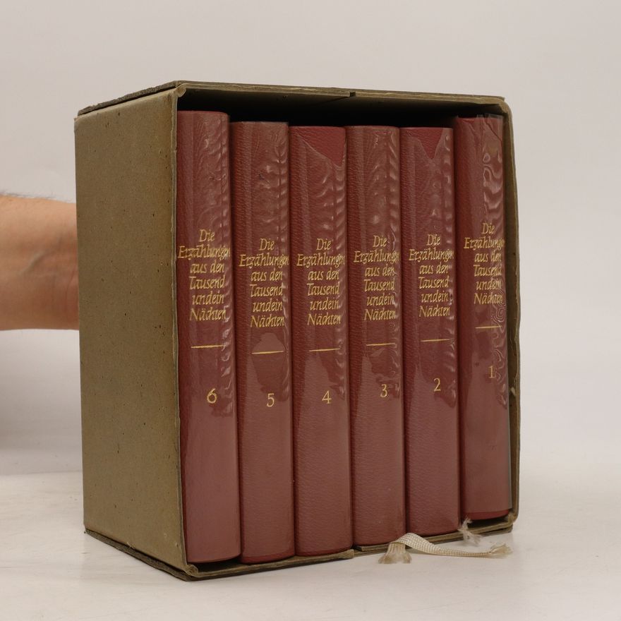 Autorenkollektiv Die Erzählungen aus den tausendundein Nächten 1-6