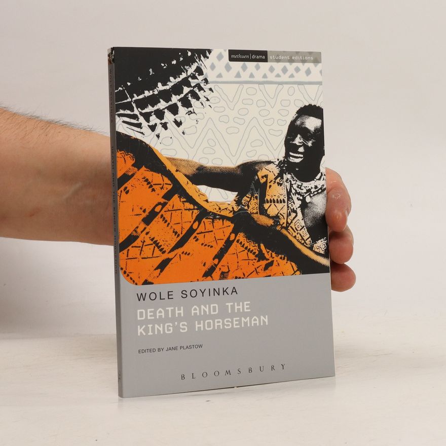 Wole Soyinka Death and the King's Horseman