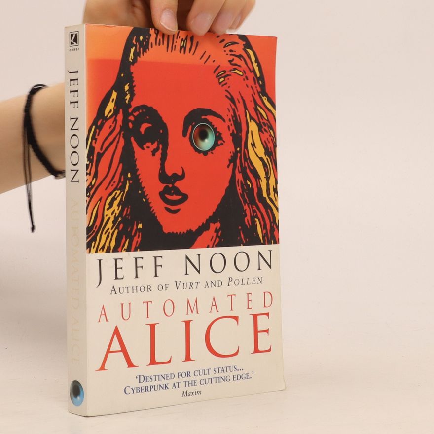 Jeff Noon Automated Alice