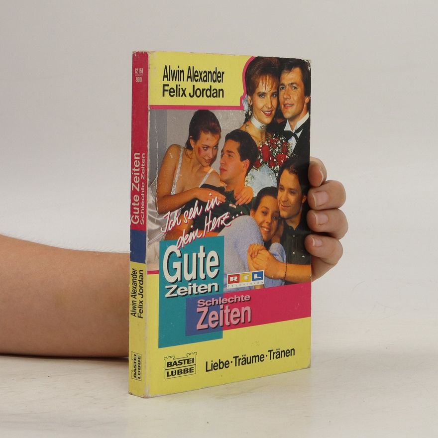 Autorenkollektiv Ich seh in dein Herz ... Gute Zeiten - schlechte Zeiten