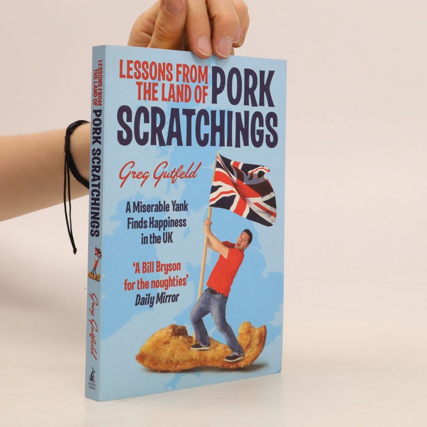 Greg Gutfeld Lessons from the Land of Pork Scratchings