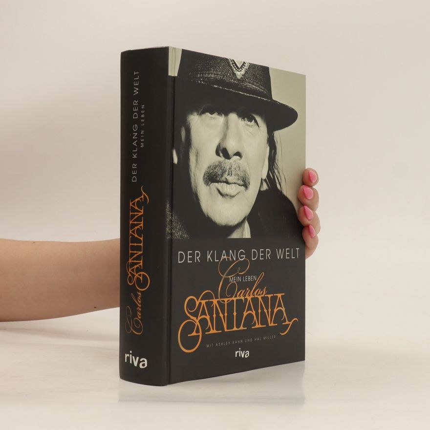 Carlos Santana Der Klang der Welt