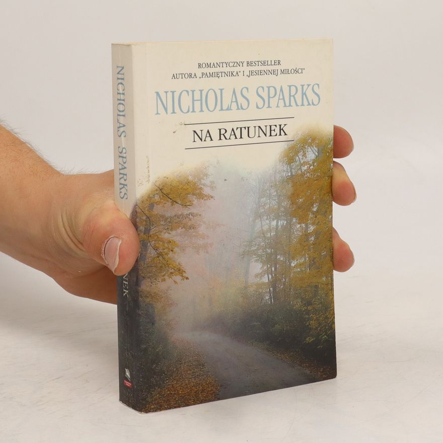 Nicholas Sparks Na Ratunek