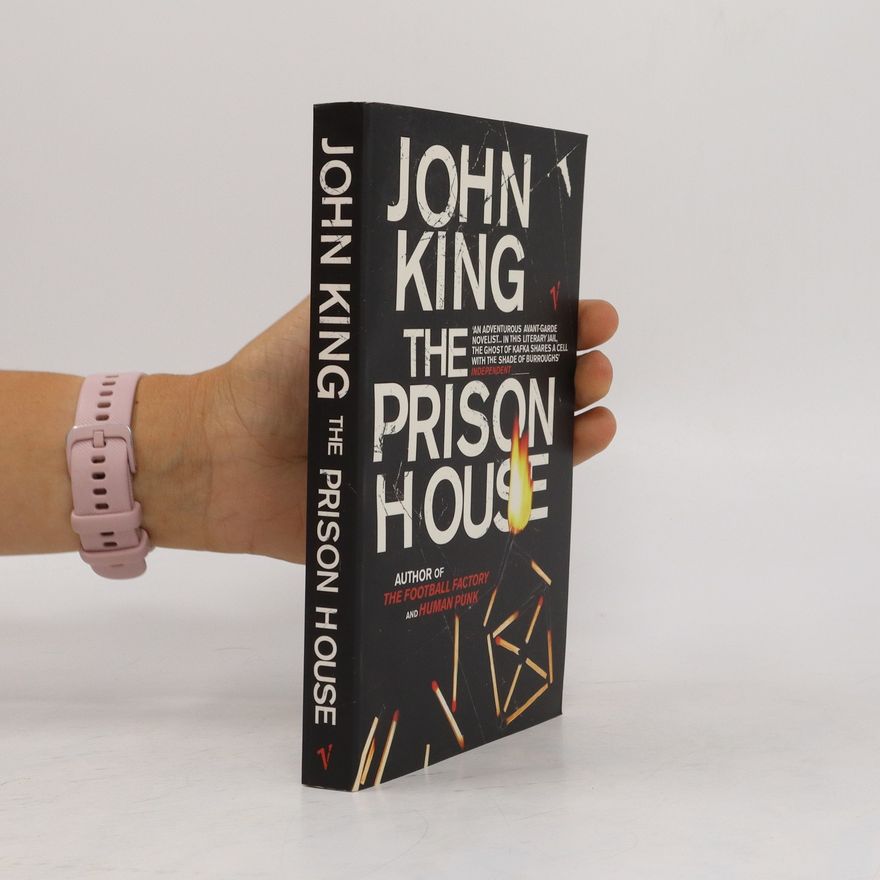 John Paul King The Prison House