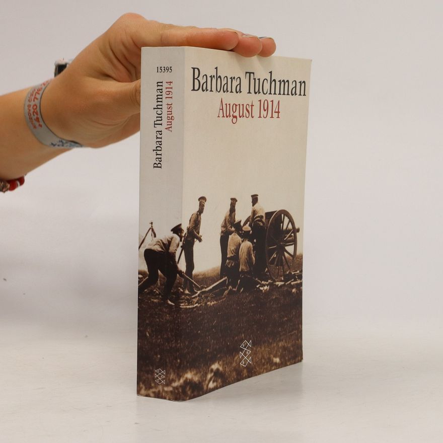 Barbara W. Tuchman August 1914